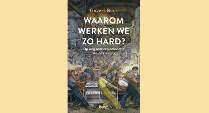 cover van boek 'Waarom werken we zo hard?'