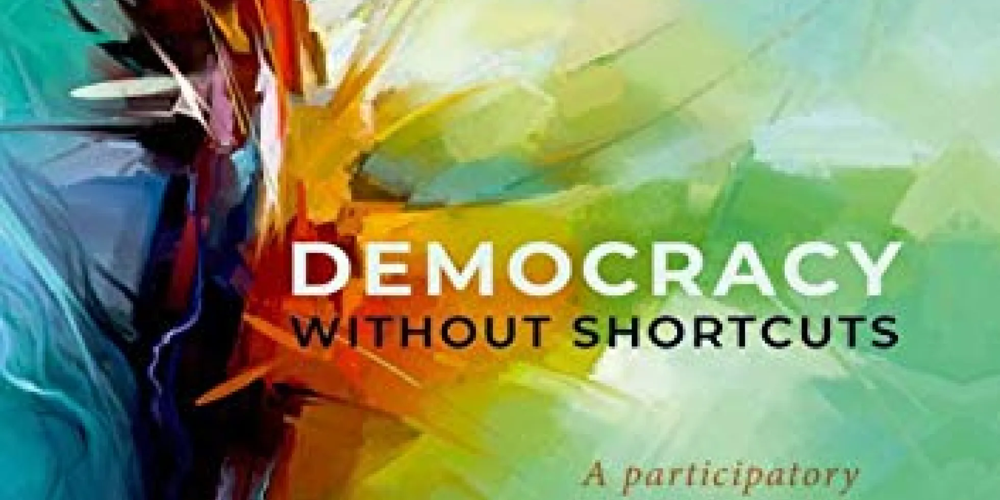 Cover boek Democracy without shortcuts van Cristina Lafont