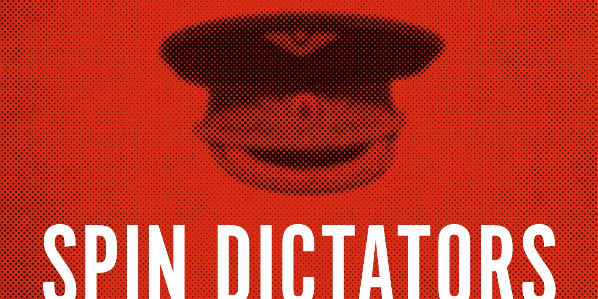 cover van 'Spin Dictators'