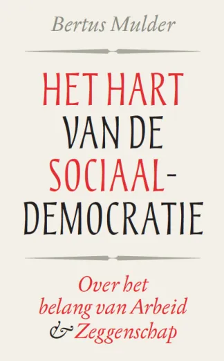 Het hart van de sociaal-democratie